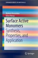 Surface Active Monomers: Synthesis, Properties, and Application 3319084453 Book Cover