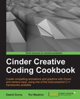 Cinder Creative Coding Cookbook 184951870X Book Cover