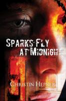 Sparks Fly at Midnight 1632687313 Book Cover