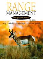 Range Management: Principles and Practices, Fifth Edition 0130474754 Book Cover