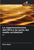 La rappresentazione dell'Africa da parte dei media occidentali 6206974901 Book Cover