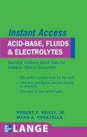 LANGE Instant Access Acid-Base, Fluids, and Electrolytes 0071486348 Book Cover