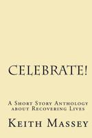 Celebrate! 1440479372 Book Cover
