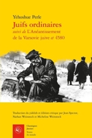Juifs Ordinaires: Suivi de Laneantissement de la Varsovie Juive Et 4580 2406143023 Book Cover