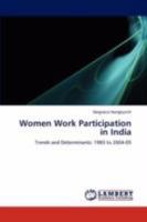 Women Work Participation in India: Trends and Determinants: 1983 to 2004-05 3847307622 Book Cover