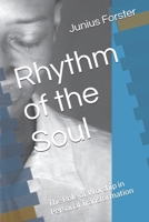 Rhythm of the Soul: The Role of Worship in Personal Transformation B0FNX5G81G Book Cover