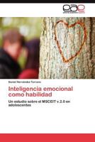Inteligencia emocional como habilidad 3845486201 Book Cover