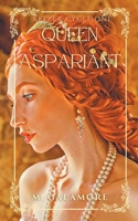 Queen Aspirant (Keeper Cycle) B0CLQZN5ZD Book Cover