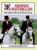 Showing Masterclass With Allister Hood and Wendy King (Learn With the Experts) 0715303104 Book Cover