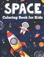 Space Coloring Book for Kids: Fantastic Outer Space Coloring with Planets, Aliens, Rockets, Astronauts, Space Ships | Gift for Boys and Girls Ages 4-8 B088BGQB65 Book Cover