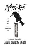 Mocker Met Poe: A Tale about Some Neighborhood Birds 1462681638 Book Cover