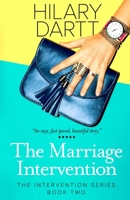 The Marriage Intervention (The Intervention Series) 1950335038 Book Cover