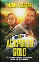 The Acapulco Gold 1919203303 Book Cover
