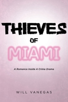 Thieves of Miami B0GV3BNP34 Book Cover
