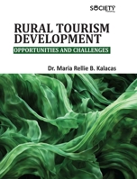 Rural Tourism Development: Opportunities and Challenges 1779564457 Book Cover