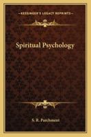 Spiritual Psychology 1425315445 Book Cover