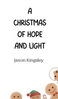 A Christmas of Hope and Light 9916940401 Book Cover