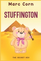 Stuffington: The Secret Key B0C9SF6CXB Book Cover