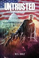 Untrusted: Book 1 in the Saving America Series 1632681277 Book Cover