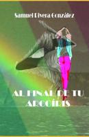 Al final de tu arcoiris 1095810502 Book Cover