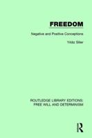 Freedom: Negative and Positive Conceptions 1138703648 Book Cover