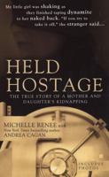 Held Hostage: The True Story of a Mother and Daughter's Kidnapping 0425213013 Book Cover