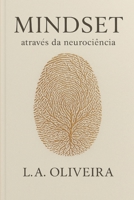 MINDSET: Através da Neurociência (Portuguese Edition) B0CL5QHWS1 Book Cover