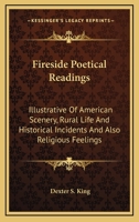 Fireside Poetical Readings 1432683330 Book Cover