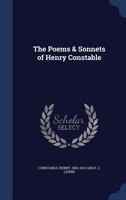 The poems & sonnets of Henry Constable 1346952620 Book Cover