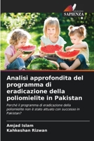 Analisi approfondita del programma di eradicazione della poliomielite in Pakistan (Italian Edition) 6209831702 Book Cover
