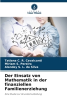 Der Einsatz von Mathematik in der finanziellen Familienerziehung 6630257421 Book Cover