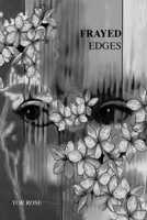 Frayed Edges B0CBT3ZX9D Book Cover