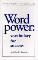 Word Power: Vocabulary for Success 0963562312 Book Cover