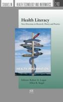 Health Literacy: New Directions in Research, Theory and Practice (Studies in Health Technology and Informatics) 1614997896 Book Cover