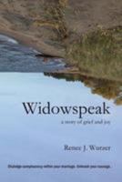 Widowspeak: A Story of Grief and Joy 1981889043 Book Cover