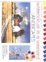 Watercolors in a Weekend Landscapes 0715315382 Book Cover