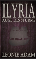 Ilyria: Auge des Sturms 3740786205 Book Cover