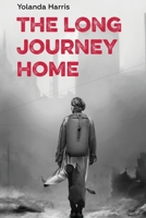 The Long Journey Home 0578575728 Book Cover