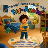 “Dakota Learns a Magic Way Try-Again! B0H9JFPWK1 Book Cover