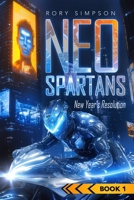 Neo-Spartans: New Year's Resolution B0FH2CL3X6 Book Cover