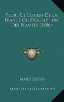 Flore De L'ouest De La France (French Edition) 1021555517 Book Cover