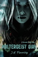 Poltergeist Girl: A Savannah Nights Story 1957393238 Book Cover