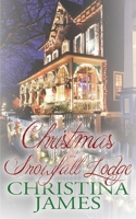 Christmas at Snowfall Lodge 1938799267 Book Cover