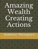 Amazing Wealth Creating Actions 1081814969 Book Cover