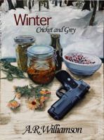 Winter: Cricket and Grey 0991178327 Book Cover