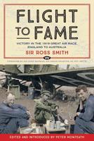 Flight to Fame: Victory in the 1919 Great Air Race, England to Australia 1743056400 Book Cover