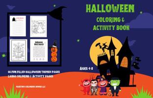 Halloween Coloring and Activity Book For Kids Age 4-8 1737098962 Book Cover