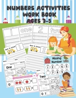 Numbers Activities Work book Ages 3-5: Number Activities Trace and Color 1-10, Numbers Handwriting, Number Activities Missing Number, Number Activities Maze 1-10, Number Activities Subtraction B08P8SJ839 Book Cover