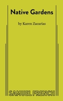 Native Gardens 0573707545 Book Cover
