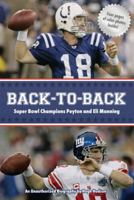 Back-to-Back: Super Bowl Champions Peyton and Eli Manning: An Unauthorized Biography 0843133546 Book Cover